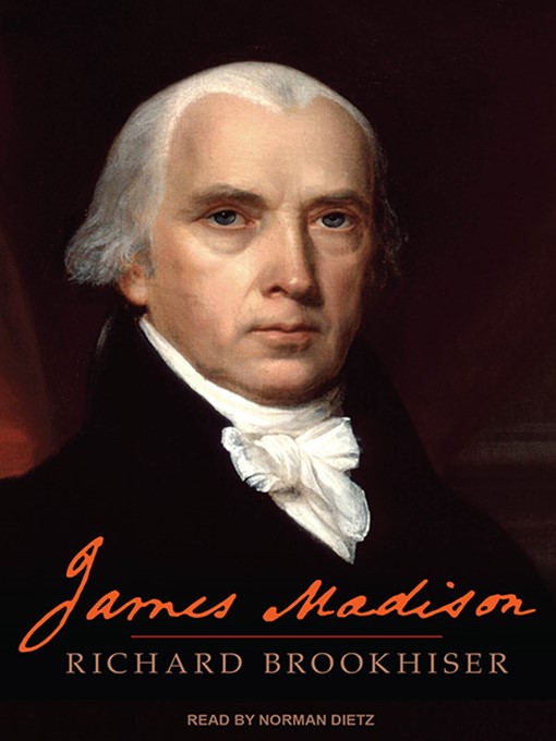 Title details for James Madison by Richard Brookhiser - Available